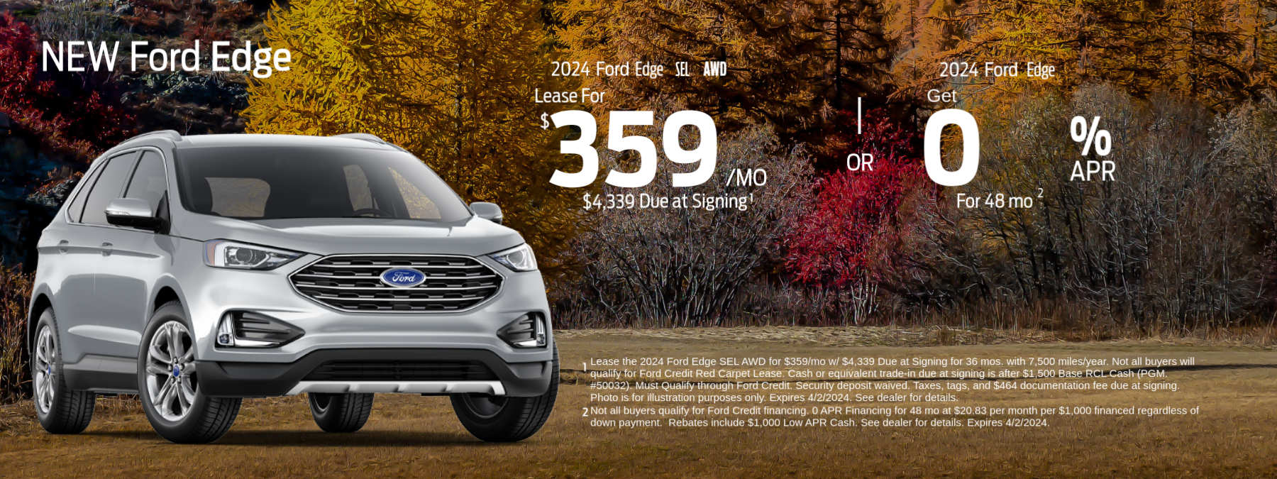 Don't Miss The New Ford Edge Special offers!
